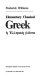 Elementary classical Greek = he Hellenike glotta /