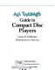 All thumbs guide to compact disc players /