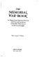 The memorial war book as drawn from historical records and personal narratives of the men who served in the great struggle /