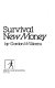 Financial survival in the age of new money /