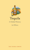 Tequila : a global history /