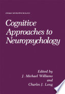 Cognitive Approaches to Neuropsychology /