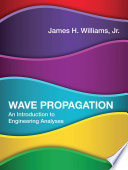 Wave propagation : an introduction to engineering analyses /