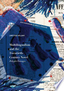 Multilingualism and the Twentieth-Century Novel : Polyglot Passages /