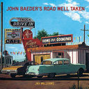 John Baeder's Road Well Taken /