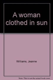 A woman clothed in sun /