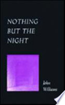 Nothing but the night /