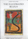 The illustrated Beatus : a corpus of the illustrations of the commentary on the the Apocalypse /