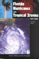 Florida hurricanes and tropical storms, 1871-2001 /