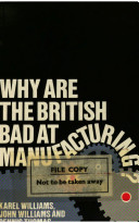Why are the British bad at manufacturing? /