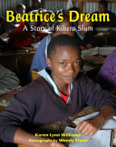 Beatrice's dream : a story of Kibera slum /