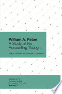 William A. Paton : a study of his accounting thought /