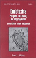 Endotoxins : pyrogens, LAL testing, and depyrogenation /
