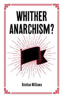 Whither anarchism? /