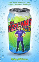 The Fizzy Whiz Kid /