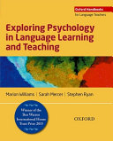 Exploring psychology in language learning and teaching /