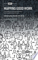 Mapping Good Work : The Quality of Working Life Across the Occupational Structure.