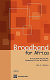 Broadband for Africa : developing backbone communications networks /