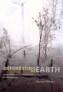 Deforesting the earth : from prehistory to global crisis : an abridgment /