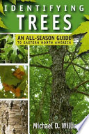 Identifying trees : an all-season guide to Eastern North America /