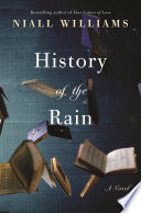 History of the rain : a novel /
