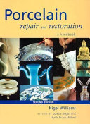 Porcelain repair and restoration /