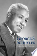 George S. Schuyler : portrait of a Black conservative /