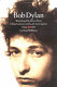 Bob Dylan : watching the river flow : observations on his art-in-progress, 1966-1995 /