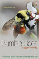 Bumble bees of North America : an identification guide /