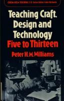 Teaching craft, design, and technology, five to thirteen /