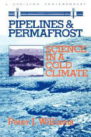 Pipelines & permafrost : science in a cold climate /