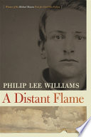A distant flame /