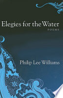 Elegies for the water : poems /