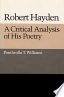 Robert Hayden : a critical analysis of his poetry /