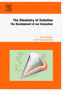 The chemistry of evolution : the development of our ecosystem /