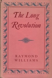 The long revolution /