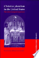 Christian pluralism in the United States : the Indian immigrant experience /