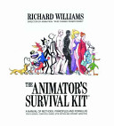 The animator's survival kit /