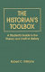The historian's toolbox : a student's guide to the theory and craft of history /