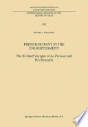 French botany in the enlightenment : the ill-fated voyages of La Pérouse and his rescuers /