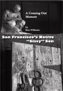San Francisco's native "sissy" son /