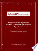 Longitudinal occupancy of controlled access right-of-way by utilities /