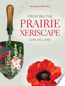 Creating the prairie xeriscape /