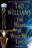 The heart of what was lost : a novel of Osten Ard /
