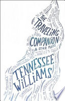 The traveling companion and other plays /