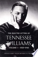 The selected letters of Tennessee Williams /