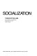 Socialization /