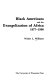 Black Americans and the evangelization of Africa, 1877-1900 /