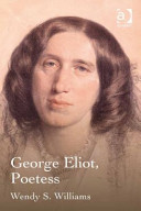 George Eliot, poetess /