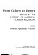 From colony to empire ; essays in the history of American foreign relations /